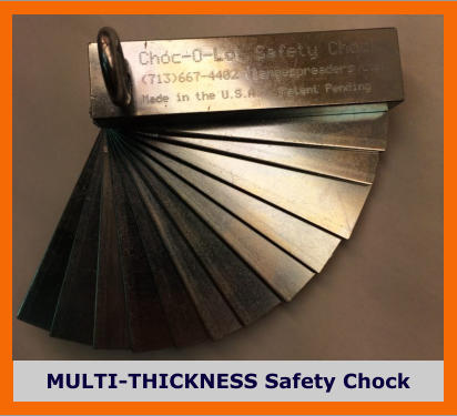 MULTI-THICKNESS Safety Chock